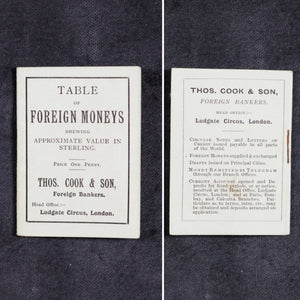 Cook, Thomas. Table of Foreign Moneys, shewing approximate value in sterling. Cook, Thomas & Son. Ludgate Circus. London. 1897