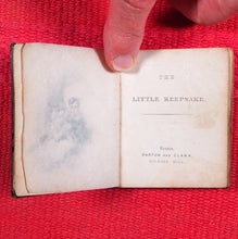 Load image into Gallery viewer, Little Keepsake. &gt;&gt;MINIATURE 1840 JUVENILE BOOK&lt;&lt; Publication Date: 1840 CONDITION: VERY GOOD
