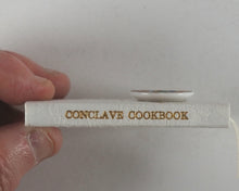 Load image into Gallery viewer, Bingham, Rebecca. Conclave Cookbook. Rebecca Press. 1992. &gt;&gt;NUMBER 26/35 SIGNED COPIES&lt;&lt;
