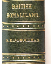 Load image into Gallery viewer, Drake-Brockman, Ralph E. British Somaliland. London, Hurst &amp; Blackett, 1912.
