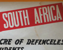 Load image into Gallery viewer, Soweto Massacre  [Anti-Apartheid poster]. National Committee on Apartheid. [Circa 1977].&gt;&gt;Shocking unrecorded political silk-screen poster&lt;&lt;
