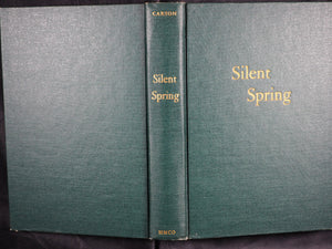 Silent Spring. Rachel Carson. Published by Houghton Mifflin Company, 1962 CONDITION: NEAR FINE HARDCOVER