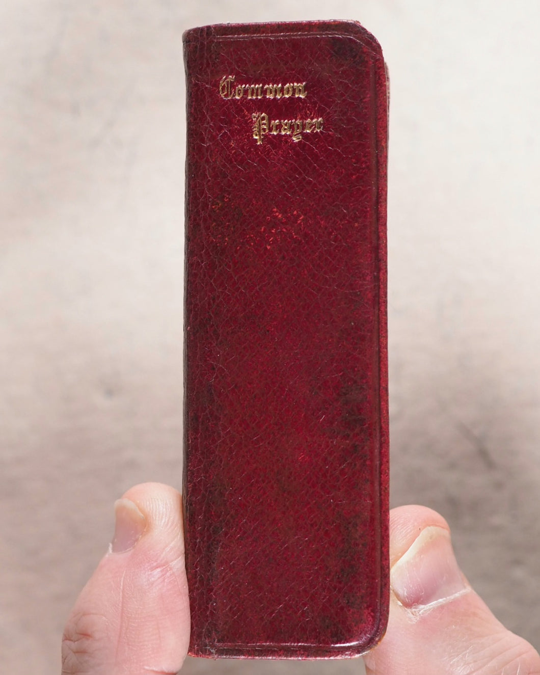 Finger Prayer Book. Common Prayer. University Press London : Henry Frowde, Oxford Warehouse, Amen Corner, London. [1890].