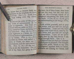 Mason, W[illiam]. Crumbs from the Master's Table; or Select Sentences, Doctrinal, Practical and Experimental. Religious Tract Society, Depository, 56 Paternoster Row and 65 St. Paul's Churchyard. London. Circa 1842.