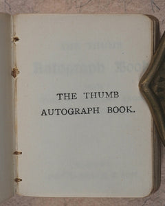 Wilson, Aimee, compiler]. Thumb Autograph Book with Gems of Thought from Classical Authors. Bryce, David and Son. Glasgow. [circa 1890].