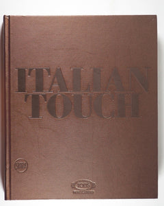 Italian Touch by Sartorio, Donata. Skira, 2009.  ISBN 9788857201474 / 8857201473