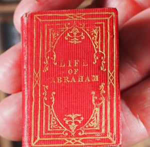 Life of Abraham. Wilson, George. >>MINIATURE BOOK<< Publication Date: 1845 CONDITION: VERY GOOD