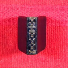 Load image into Gallery viewer, Imitation of Christ. Bijou Edition with a Preface by W.J.Knox-Little., Canon Redidentiary of Worcester. &gt;&gt;EXCELLENT MINIATURE BOOK IN NICE BINDING&lt;&lt; Thomas a Kempis. Publication Date: 1906
