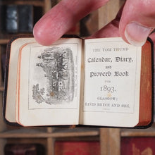 Load image into Gallery viewer, Tom Thumb Calendar, Diary and Proverb Book for 1893. &gt;&gt;SCARCE TOM THUMB MINIATURE BOOK&lt;&lt; Publication Date: 1892 CONDITION: VERY GOOD

