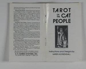 Tarot of the Cat People. Instructions and designs by Karen Kuykendall. U.S. Games Systems Inc. 1985.