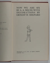 Load image into Gallery viewer, Now We Are Six. MILNE, A.A. Ernest H. Shepard. Methuen &amp; Co. Ltd. 1927 &gt;&gt;FIRST EDITION&lt;&lt;
