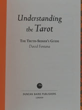 Load image into Gallery viewer, Truth-Seeker&#39;s Tarot. Oracle Cards of Insight, Clarity and Wisdom. David Fontanna. Artwork by Sylvie Daigneault.  Duncan Baird Publishers. 2008.ISBN 9781844836772.
