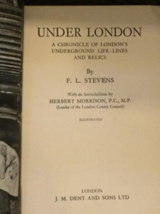 Under London : Chronicle of London's Underground Life - Line and Relics