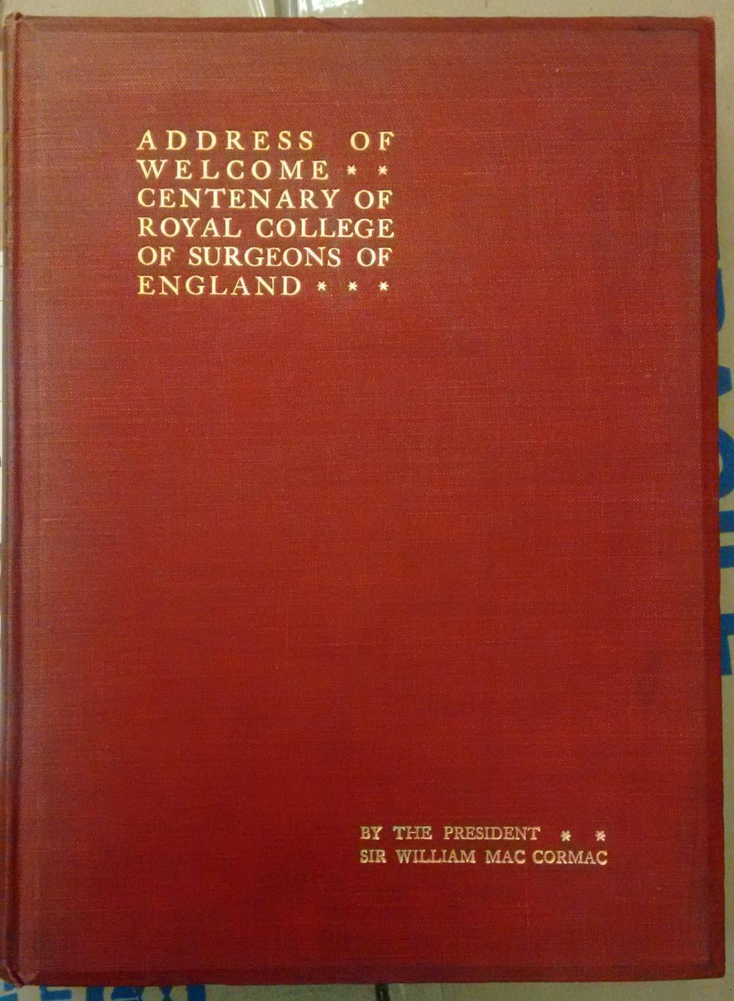 Address of Welcome: Centenary of the Royal College of Surgeons 1900
