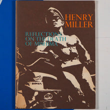 Load image into Gallery viewer, Reflections on the Death of Mishima. Miller, Henry. ISBN 10: 0912264381 / ISBN 13: 9780912264387 Published by Capra Press, Santa Barbara, California, 1972 Used Condition: Very Good Soft cover
