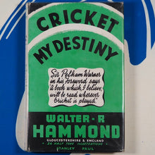 Load image into Gallery viewer, CRICKET MY DESTINY. &gt;&gt;SIGNED COPY&gt;ASSOCIATION COPY&lt;&lt; HAMMOND, (W.R.). Publication Date: 1946 Condition: Good
