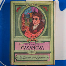 Load image into Gallery viewer, The memoirs of Jacques Casanova de Seingalt Author:	Giacomo Casanova; Arthur Machen Publisher:	New York : G.P. Putnam&#39;s Sons ; London : Elek Books, [1960]
