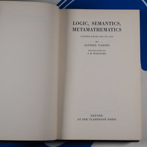 Logic, Semantics, Meta-Mathematics. Papers from 1923 to 1938.