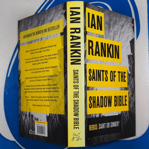 Saints of The Shadow Bible * A SIGNED copy * RANKIN Ian:  Published by London. Orion. 2013. (2013)  ISBN 10: 1409144747ISBN 13: 9781409144748