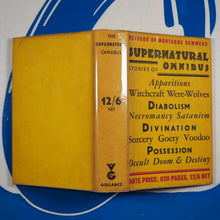 Load image into Gallery viewer, The Supernatural Omnibus Montague Summers (Editor). Publication Date: 1956 Condition: Very Good+
