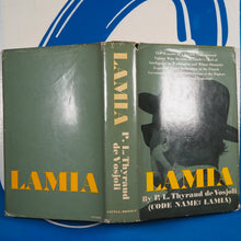 Load image into Gallery viewer, Lamia [Code Name: Lamia] P. L. Thyraud de Vosjoli [De Gaulle&#39;s Chief of Intelligence in Washington]. Publication Date: 1970 Condition: Very Good
