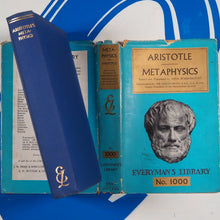 Load image into Gallery viewer, Aristotle Metaphysics Everyman&#39;s Library No. 1000 Aristotle; John Warrington Published by Everyman&#39;s Library; J. M. Dent &amp; Sons, 1956 Condition: Very Good Hardcover
