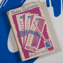 Load image into Gallery viewer, THREE GUINEAS. VIRGINIA WOOLF. Publication Date: 1938 Condition: Very Good Save for Later
