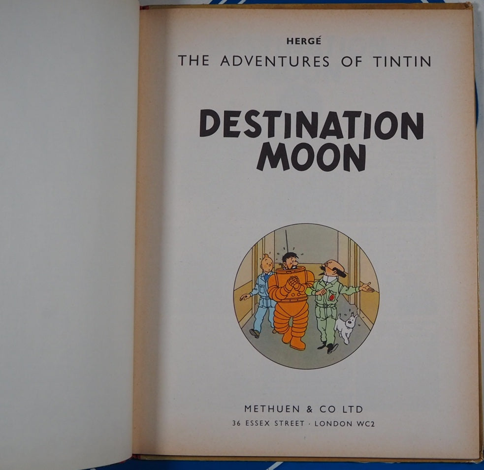 DESTINATION MOON. (The Adventures of TINTIN). FIRST ENGLISH Edition; HERGE [pseud. Georges Remi]. Leslie Lonsdale-Cooper & Michael Turner [Translators] . Published by Methuen. 1959 Comic Condition: Very Good Hardcover