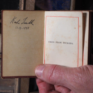 Chips from Dickens selected by Thomas Mason. Dickens, Charles. >>SCARCE MINI BRYCE PUBLICATION<< Publication Date: 1884 CONDITION: VERY GOOD