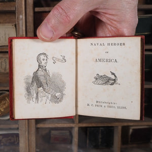 Naval Heroes of America. >>MARITIME MINIATURE BOOK<< Publication Date: 1851 CONDITION: VERY GOOD