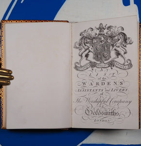 List of the wardens, assistants and livery of the Worshipful Company of Goldsmiths, London. Publication Date: 1881 Condition: Very Good