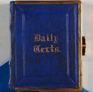 Daily Texts with verses of hymns.Adapted for general use & suited for every year. >150 YEAR-OLD MINIATURE BOOK< Publication Date: 1870 Condition: Very Good