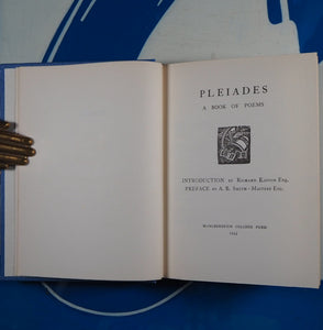 Pleiades : a book of poems. Authors:A. B. Smith-Masters, Marlborough College (Marlborough, England). Publisher:Marlborough College Press, [Marlborough, Wiltshire], 1955.