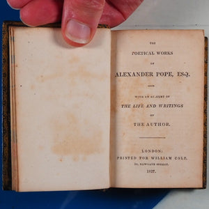 The Poetical Works of Alexander Pope, Esq. With an Account of the Life and Writings of the Author. ALEXANDER POPE. Publication Date: 1827 Condition: Very Good