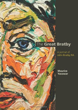 Load image into Gallery viewer, The Great Bratby: A Portrait of John Bratby RA&gt;&gt;HARDBACK&lt;&lt; Yacowar, Maurice ISBN 10: 1904750435 / ISBN 13: 9781904750437 Condition: Near Fine
