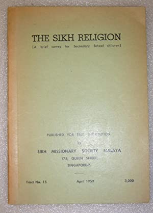 Sikh Religion (A Brief Survey for Secondary School Children)