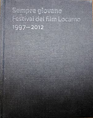 Sempre giovane Festival del film Locarno 1997-2012