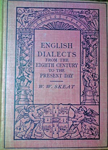 English Dialects: From the Eighteenth Century to the Current Day
