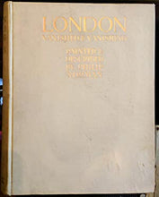Load image into Gallery viewer, London Vanished and Vanishing &gt;&gt;&gt;&gt;DE LUXE LIMITED SIGNED FIRSTEDITION&lt;&lt;&lt;&lt;&lt; Philip Norman Publication Date: 1905 Condition: Very Good
