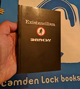 Existencilism. Banksy ISBN 10: 0954170415 / ISBN 13: 9780954170417 Condition: Near Fine