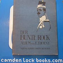 Load image into Gallery viewer, Der Bunte Rock. Thoeny, E. von: Publication Date: 1900 Condition: Very Good
