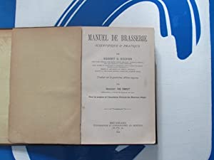 Manuel de Brasserie scientifique & pratique Egbert G. Hooper [and] August de Smet [translator] Publication Date: 1892 Condition: Fair