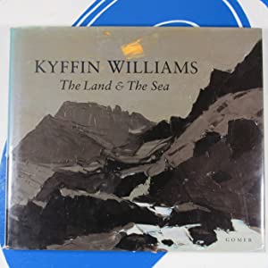 The Land & the Sea Williams, Kyffin ISBN 10: 1859025536 / ISBN 13: 9781859025536 Condition: Near Fine