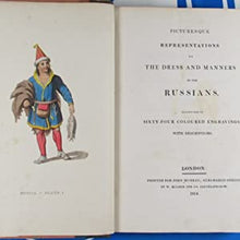 Load image into Gallery viewer, Picturesque Representations of the Dress and Manners of the Russians [WITH] Picturesque Representations of the Dress and Manners of the Austrians. Alexander (William) Publication Date: 1814 Condition: Near Fine
