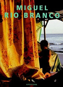 Miguel Rio Branco: An Aperture Monograph RIO BRANCO MIGUEL (Photographer), Strauss, David Levi (Editor), Salgado, Sebastiao and Salgado, Lelia Wanick (Afterword). ISBN 10: 0893818011 / ISBN 13: 9780893818012 New Condition: New