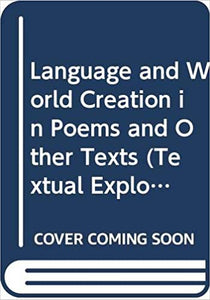 Language and World Creation in Poems and Other Texts (Textual Explorations) Hardcover – 18 July 1997 by Dr Elena Semino (Editor)